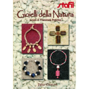 GIOIELLI DELLA NATURA - STAFIL