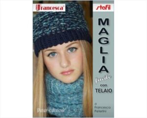 MANUALI STAFIL - MAGLIA FACILE CON TELAIO