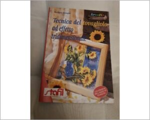 MANUALI STAFIL - TECNICA DEL TOVAGLIOLO AD EFFETTO TRIDIMENSIONALE