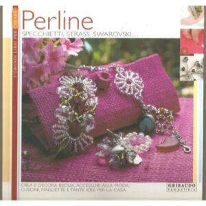 MANUALE PERLINE - SPECCHIETTI, STRASS, SWAROVSKI