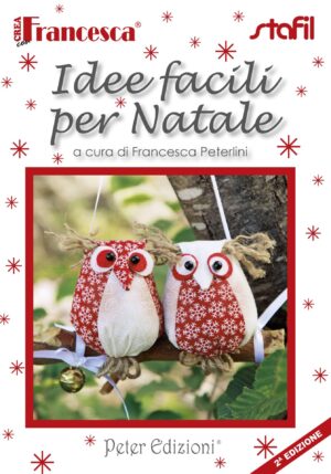 MANUALI STAFIL - IDEE FACILI PER NATALE