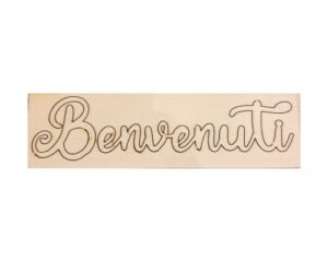 SCRITTA IN LEGNO - BENVENUTI